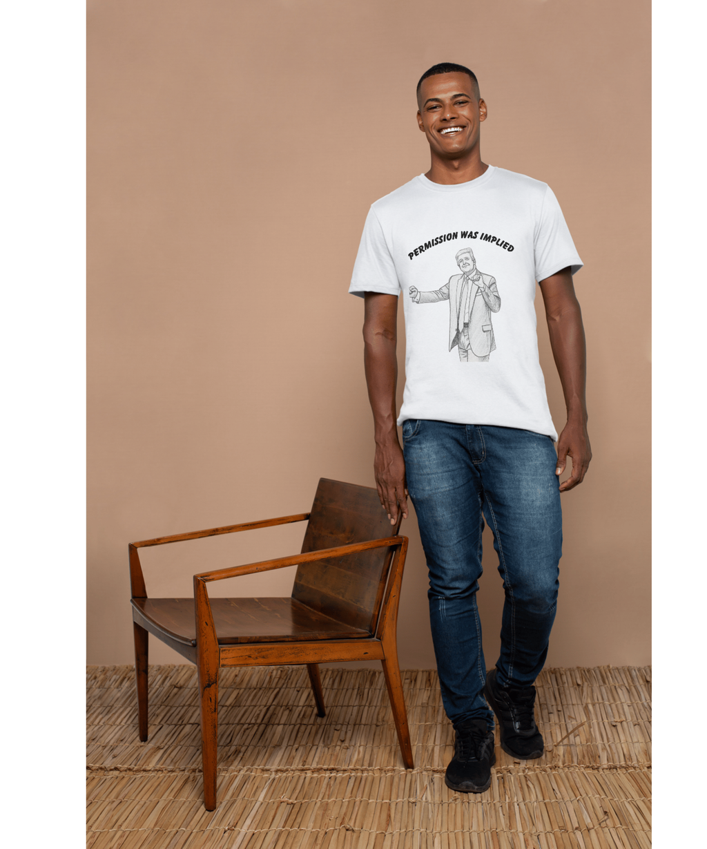 Permission was Implied Trump Tee