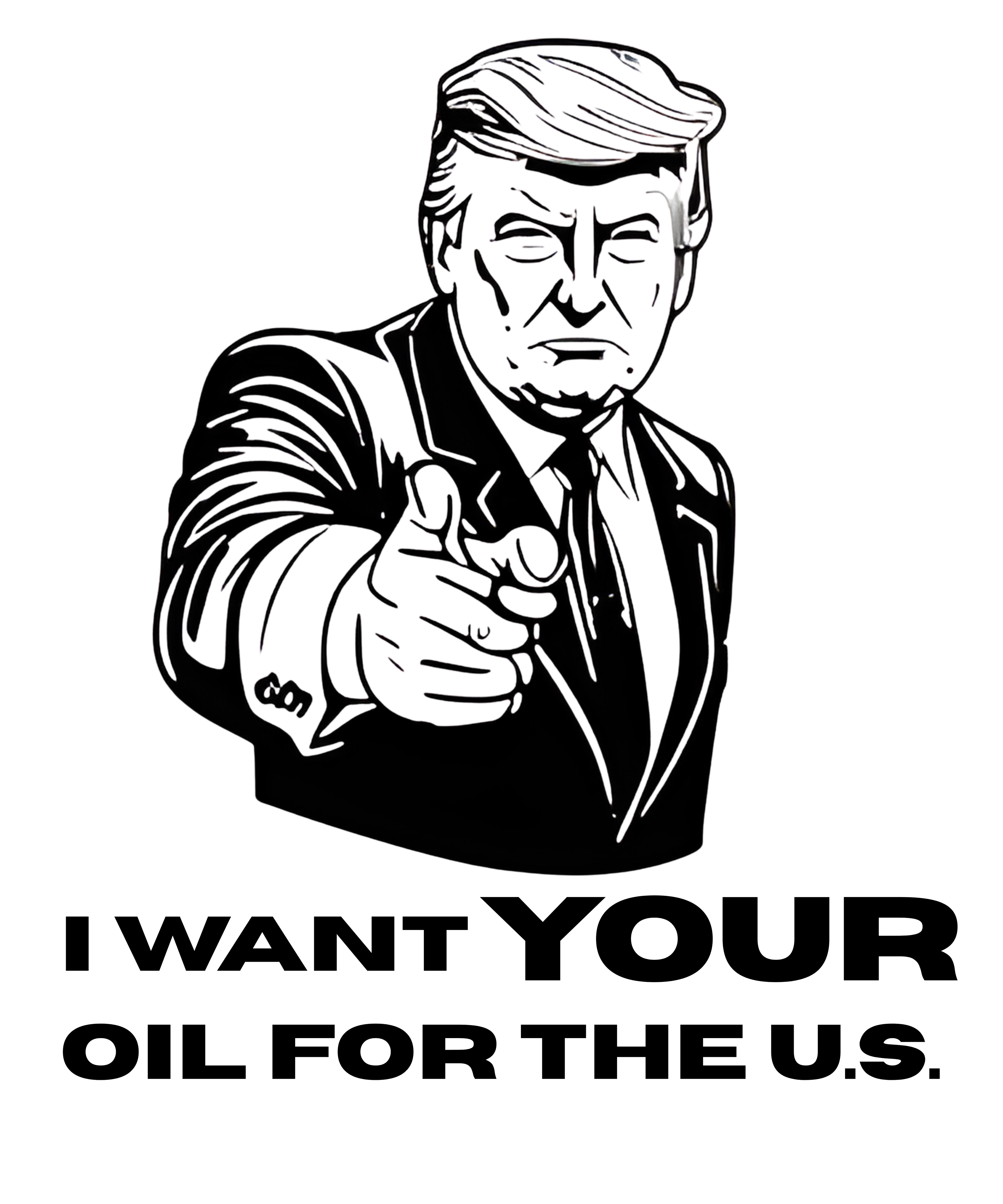 We Want YOUR Oil Trump Tee
