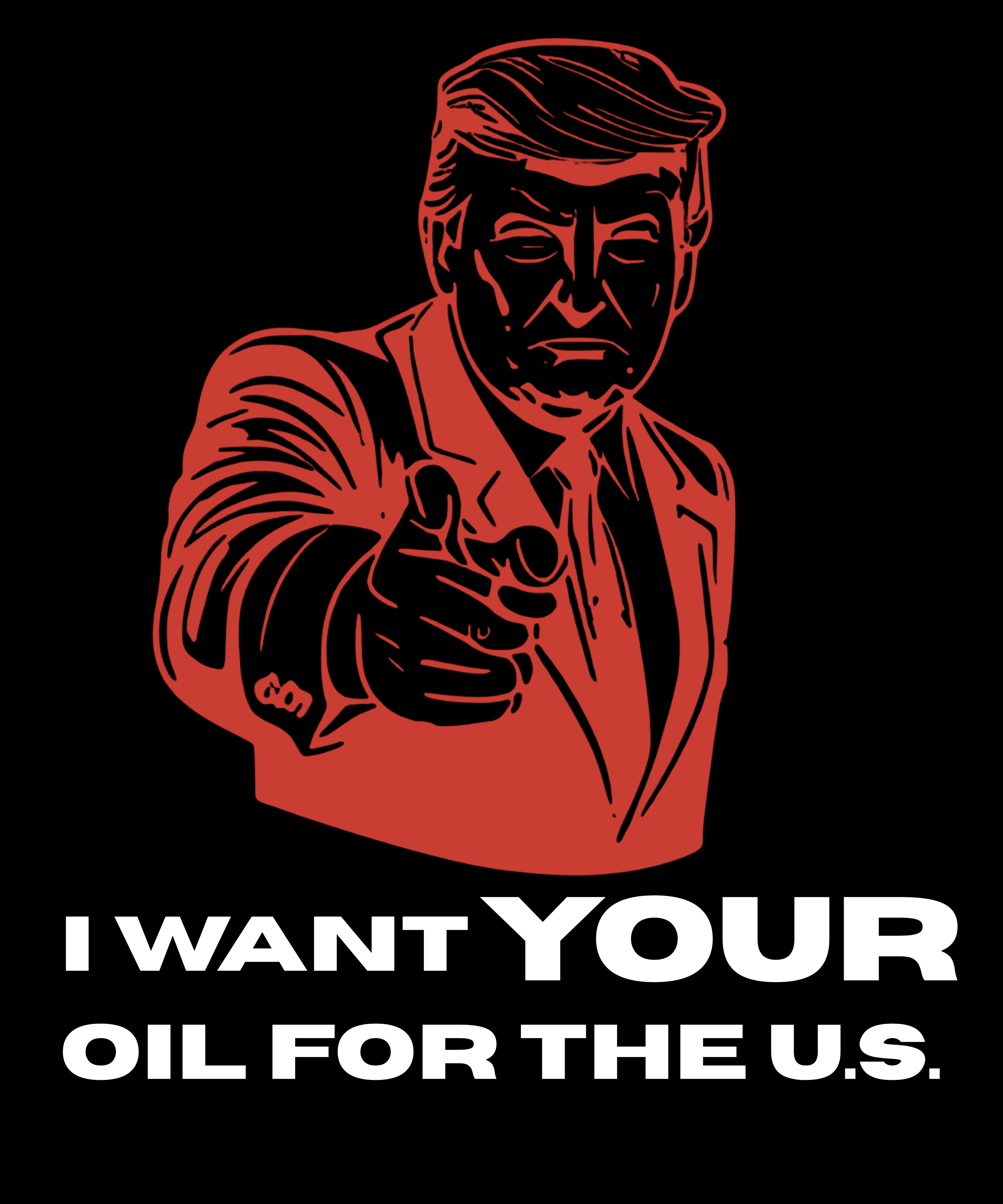 We Want YOUR Oil Trump Tee